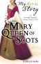 [The Royal Diaries 01] • Mary Queen of Scots